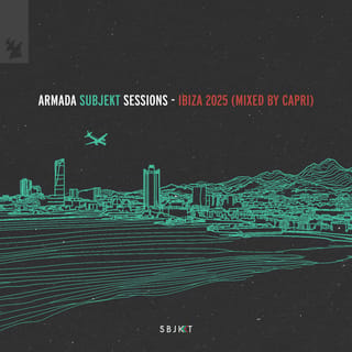 Armada Subjekt Sessions - Ibiza 2025 (Mixed by Capri)