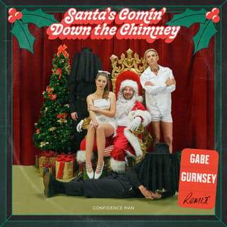 Santa’s Comin’ Down The Chimney (Gabe Gurnsey Remix)