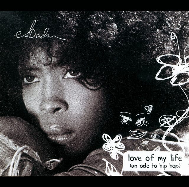 Love Of My Life (Ode To Hip Hop)