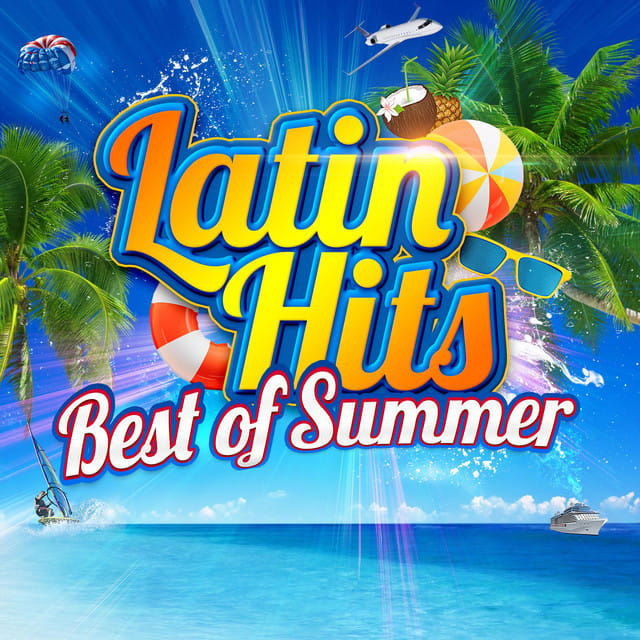Latin Hits Best Of Summer