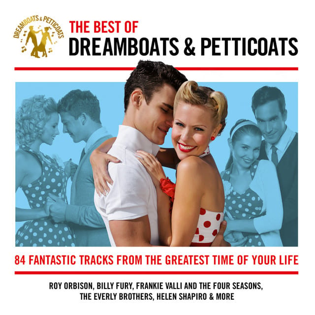 The Best Of Dreamboats And Petticoats