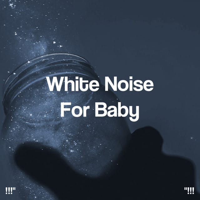 White Noise For Baby