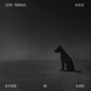 RATHER BE ALONE (feat. Halle)