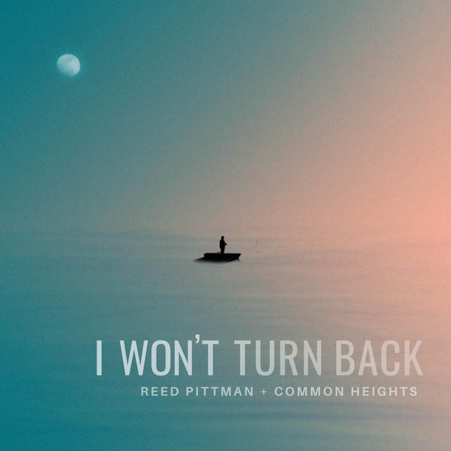 I Won't Turn Back - Single