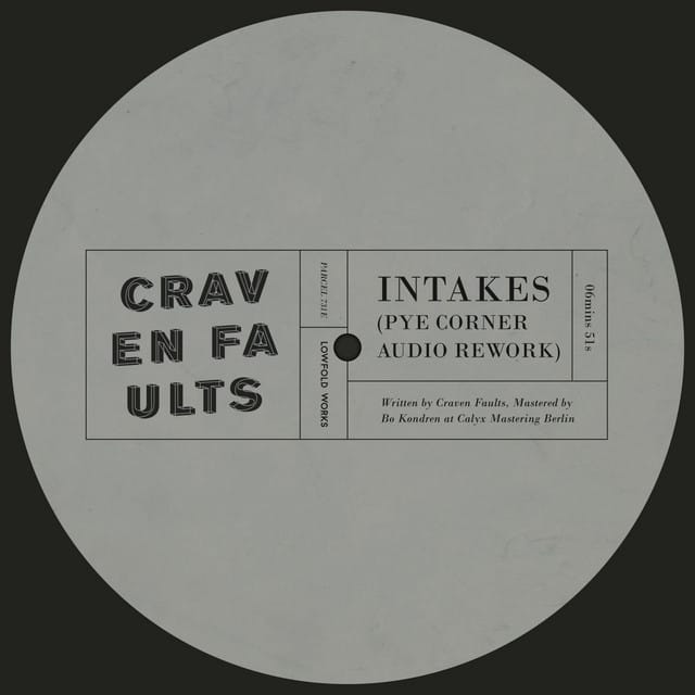 Intakes (Pye Corner Audio Rework)