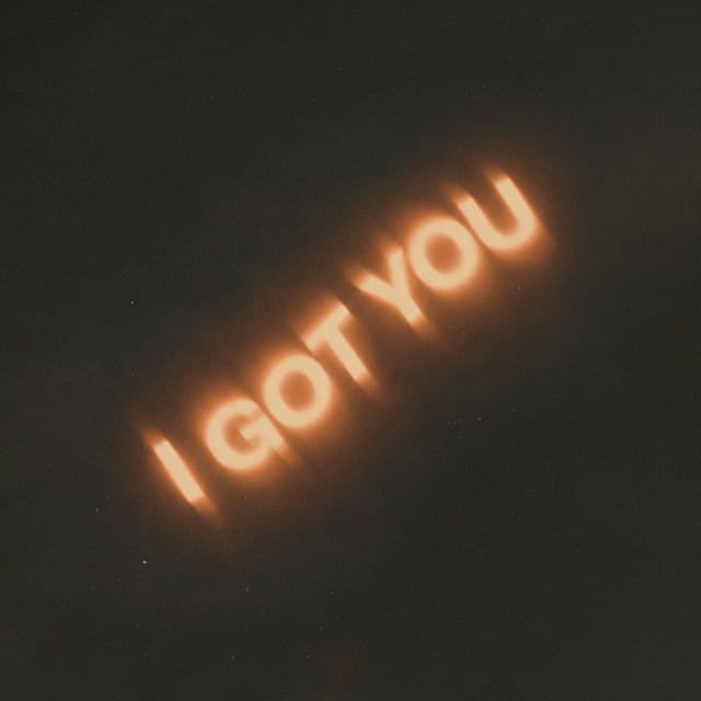 I got you - Single
