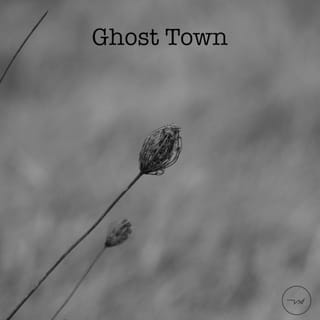 Ghost Town