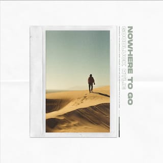 Nowhere To Go