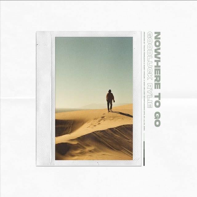 Nowhere To Go