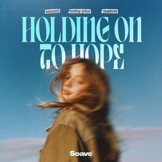 Holding On To Hope