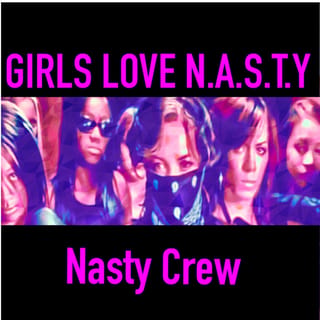 Girls Love N.a.S.T.Y