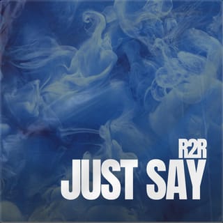 Just Say