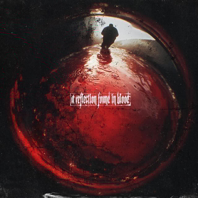 A Reflection Found In Blood