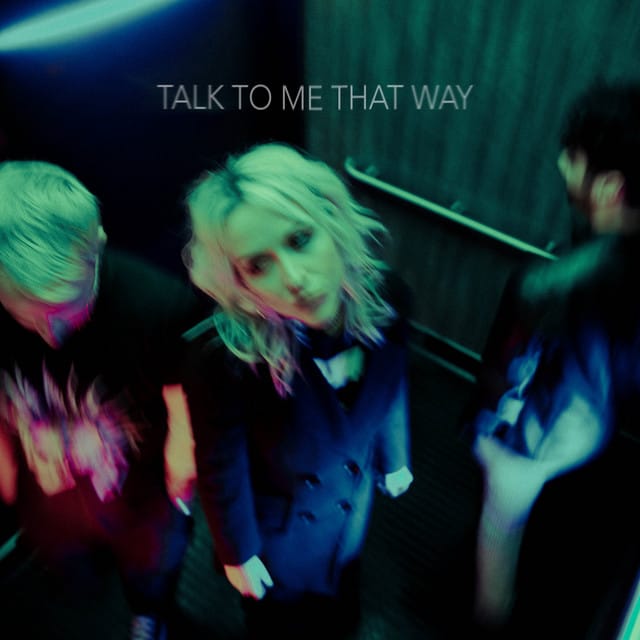 Talk To Me That Way