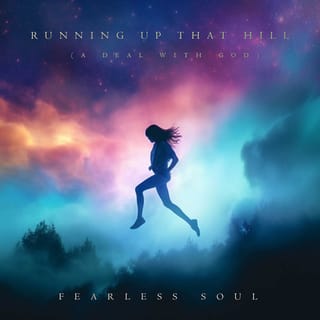 Running Up That Hill (A Deal with God)