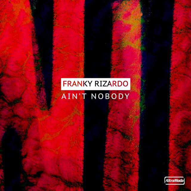 Ain't Nobody - Single