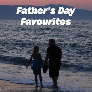 Father's Day Favourites