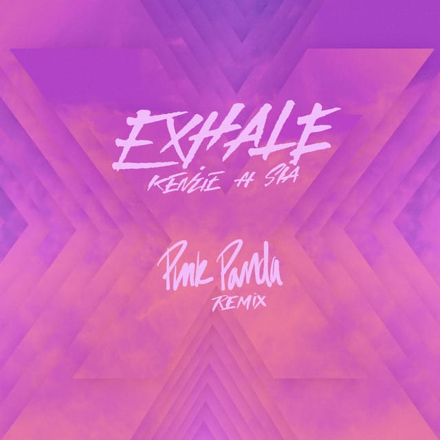 EXHALE (feat. Sia) [Pink Panda Remix]