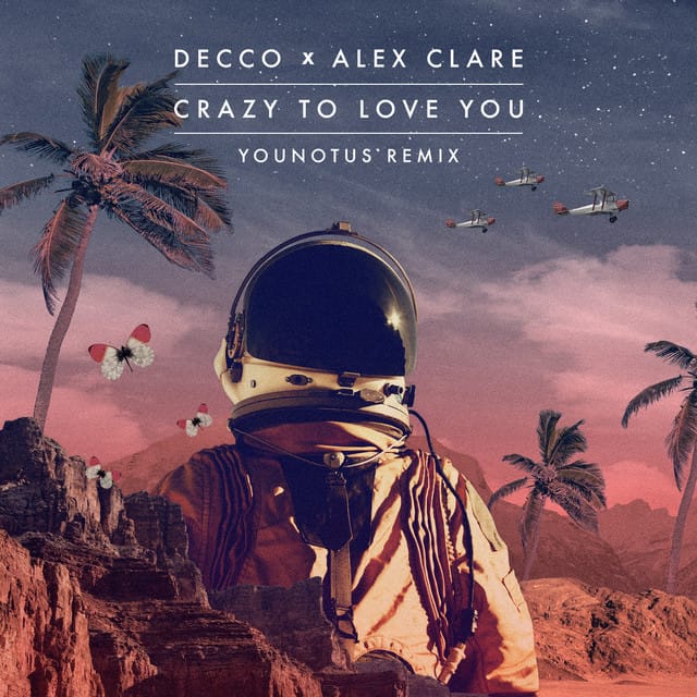 Crazy to Love You (YOUNOTUS remix)