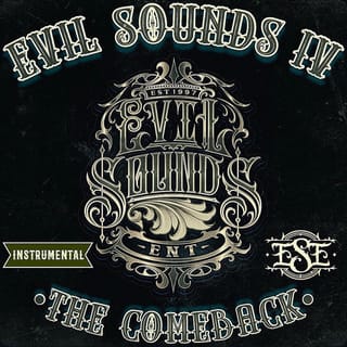 Evil Sounds IV "The Comback" Instrumentals