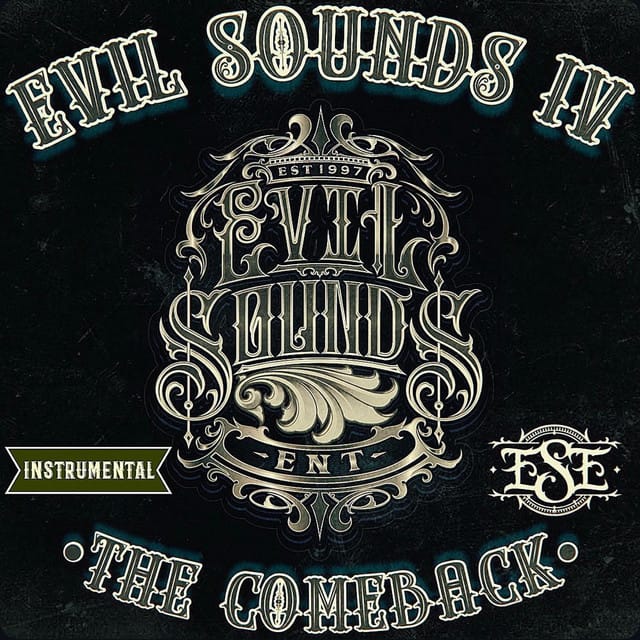Evil Sounds IV "The Comback" Instrumentals