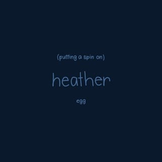 putting a spin on heather