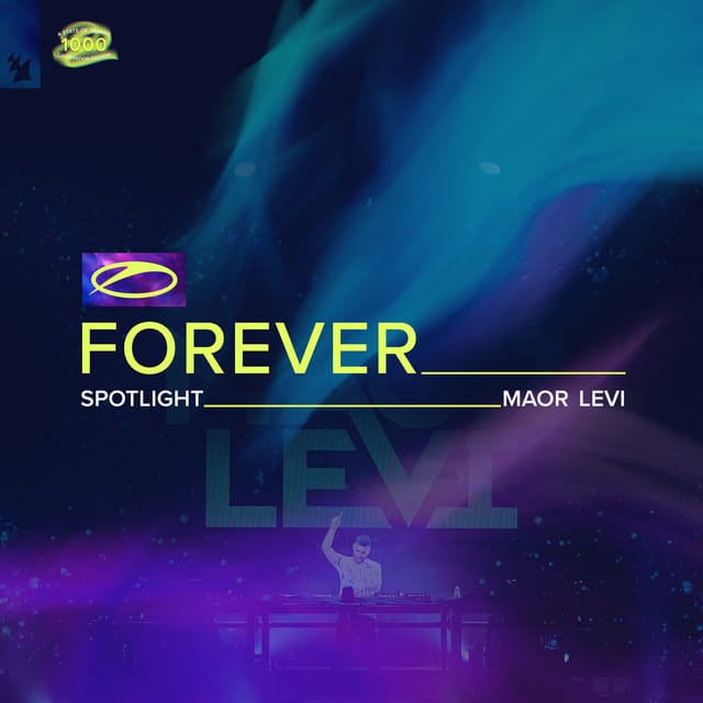 A State of Trance Forever Spotlight: Maor Levi (DJ Mix) - EP