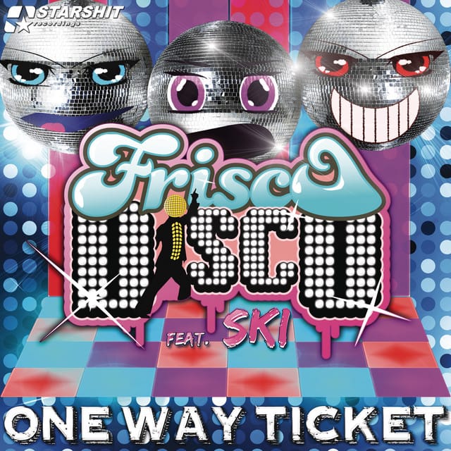 One Way Ticket (feat. Eruption & Ski)