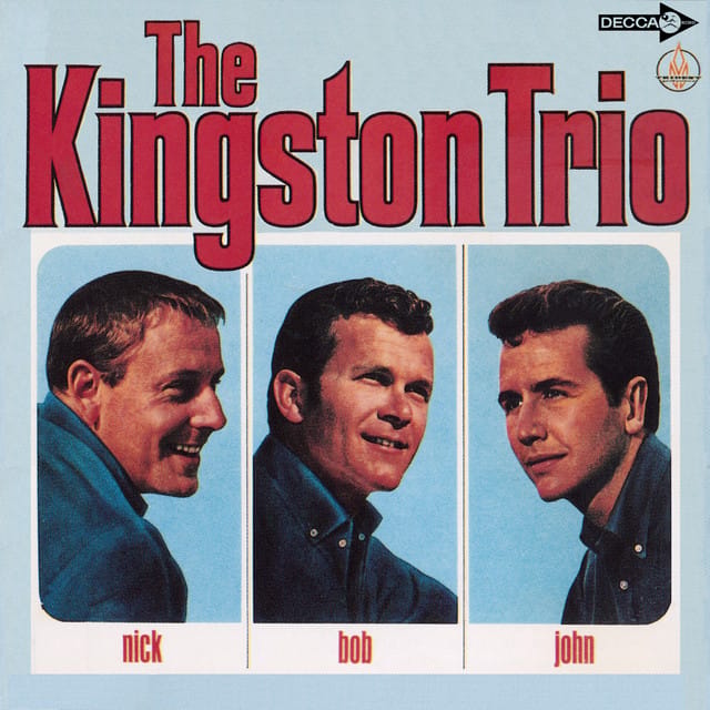 The Kingston Trio (Nick-Bob-John)