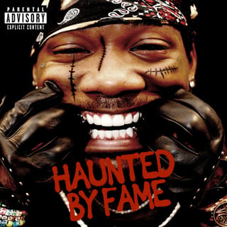 HAUNTED BY FAME