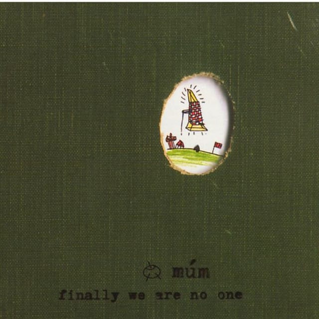 múm / Finally We Are No One (2×10\