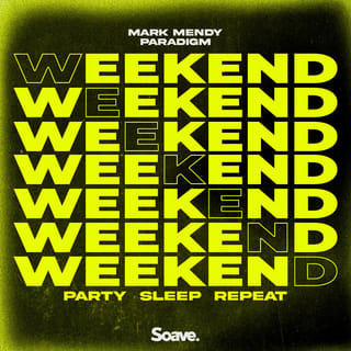 Weekend (Party, Sleep, Repeat)