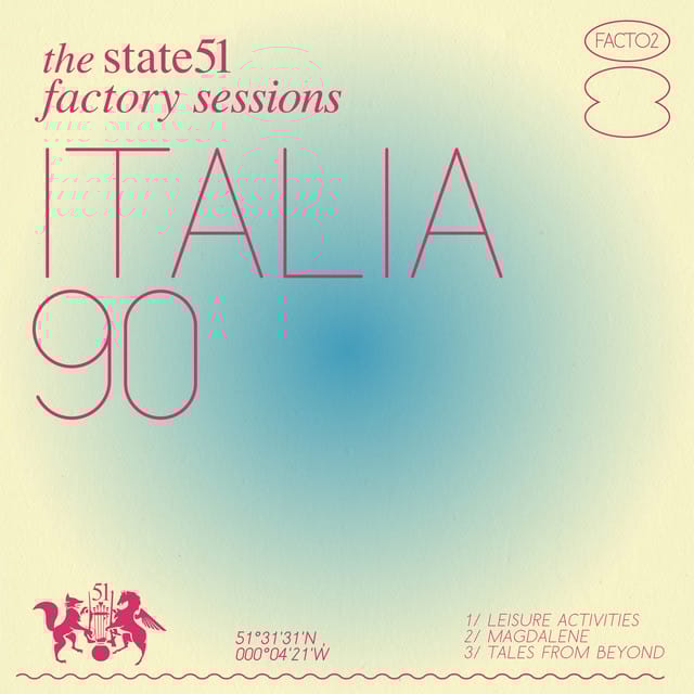 The state51 Factory Sessions: Italia 90 (Live)