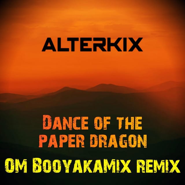 Dance of the paper dragon (OM BooyakaMix Remix) - Single