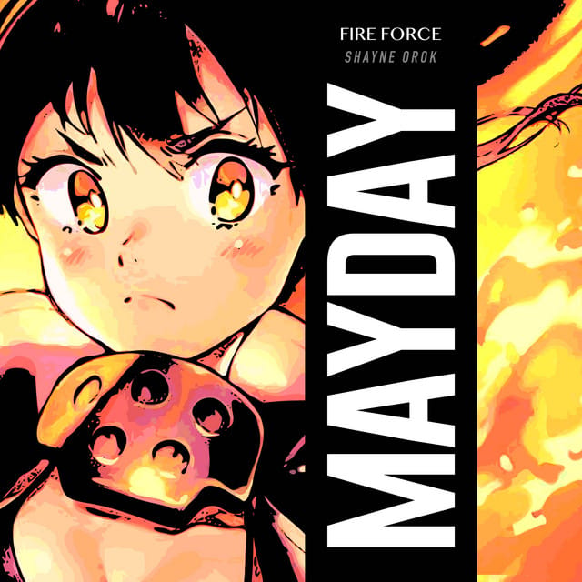 MAYDAY (From "Fire Force: Enen no Shouboutai")