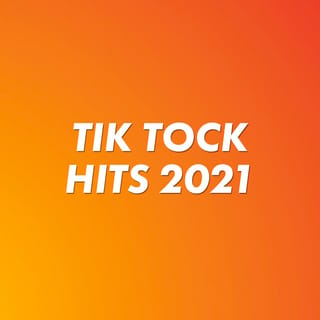 Tik Tock Hits 2021