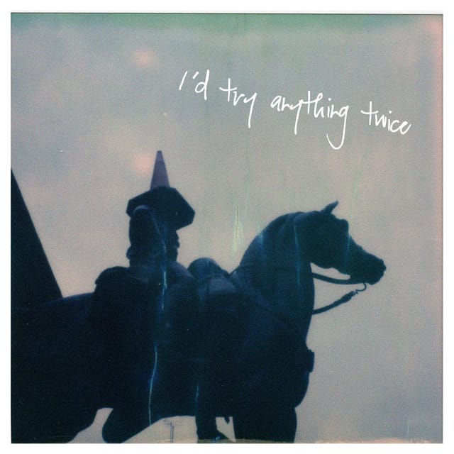 I'd Try Anything Twice - Single
