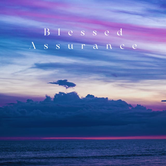 Blessed Assurance