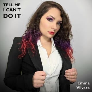 Tell Me I Can't Do It