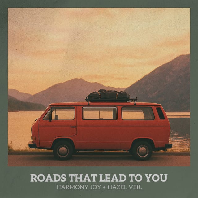 Roads That Lead To You