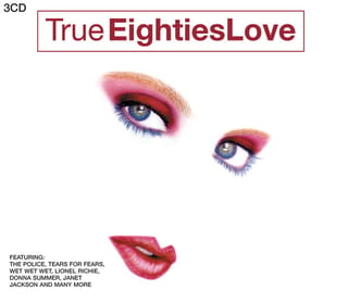 True 80's Love