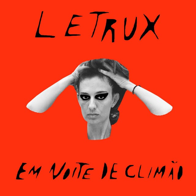 Letrux Em Noite de Climão
