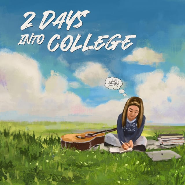 2 days into college - Single