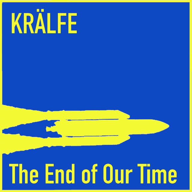 The End Of Our Time - Single