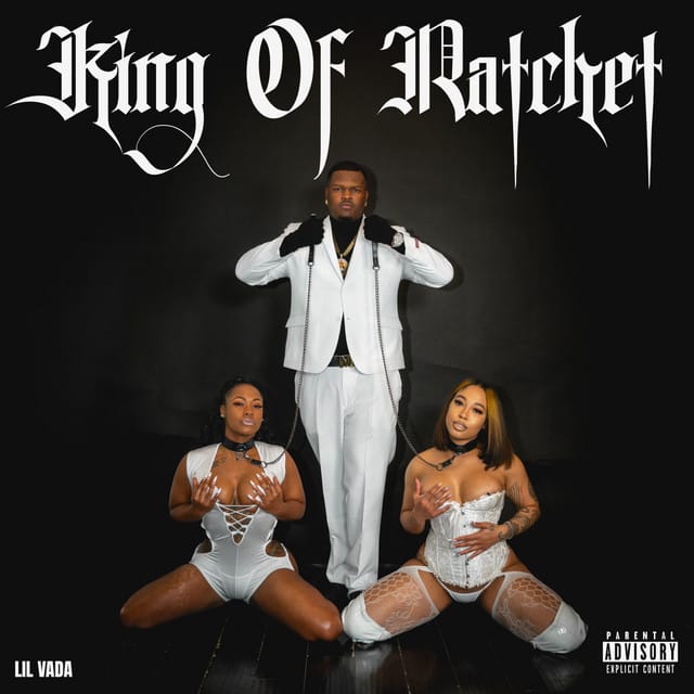 King of Ratchet - Single