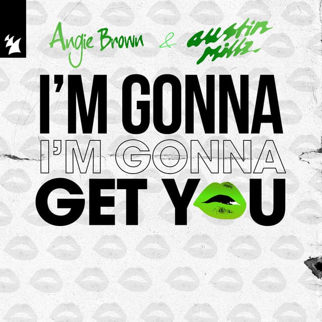 I'm Gonna Get You - Single