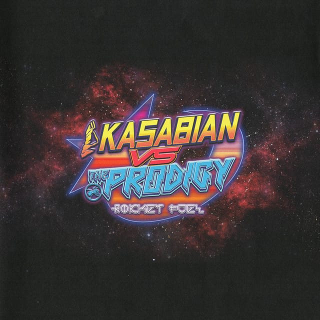 ROCKET FUEL (Kasabian vs The Prodigy)
