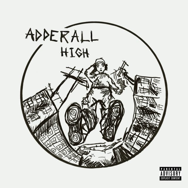 ADDERALL HIGH - Single