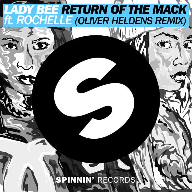 Return Of The Mack ft. Rochelle (Oliver Heldens Radio Edit)