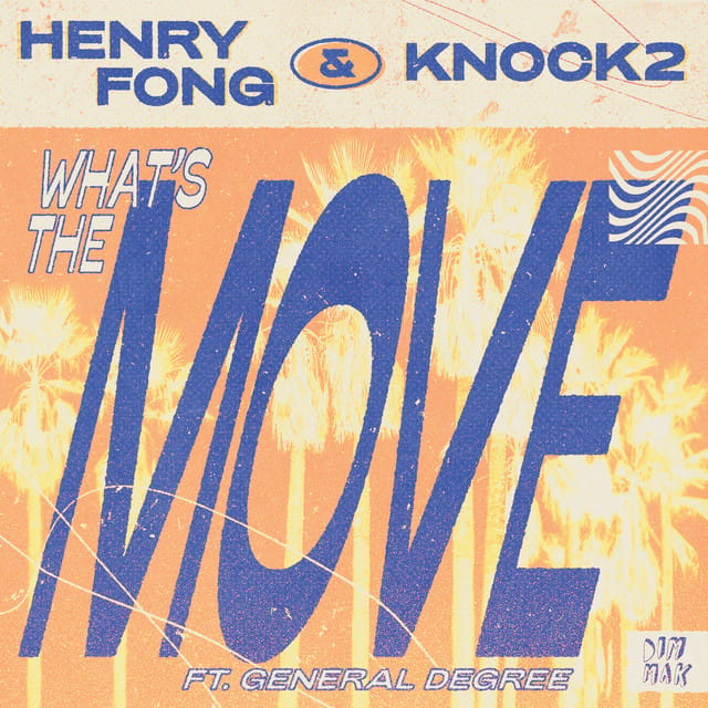 What's the Move (feat. General Degree) - Single